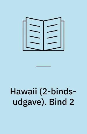 Hawaii. Bind 2