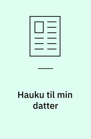 Hauku til min datter