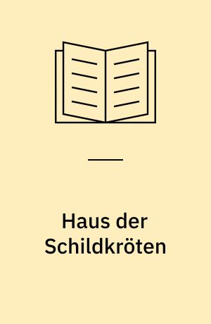 Haus der Schildkröten