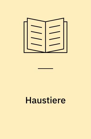 Haustiere : unsere liebsten Freunde
