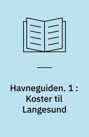 Havneguiden. 1 : Koster til Langesund