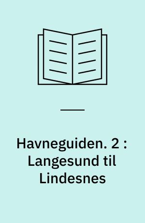 Havneguiden. 2 : Langesund til Lindesnes