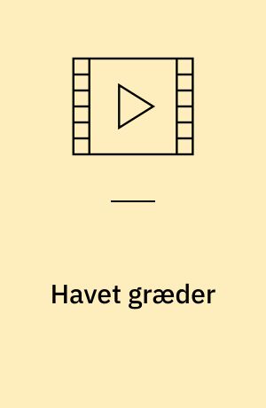Havet græder
