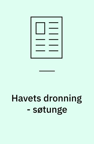 Havets dronning - søtunge
