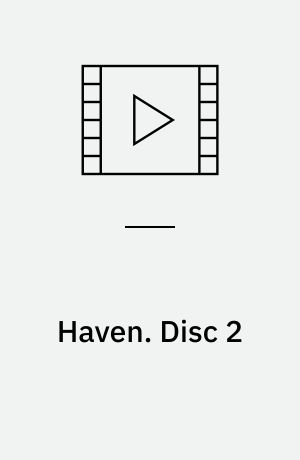 Haven. Disc 2 (Stor skrift)