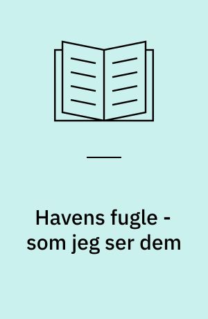 Havens fugle - som jeg ser dem