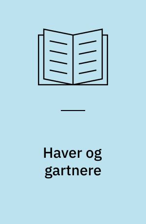 Haver og gartnere