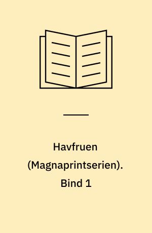 Havfruen : kriminalroman. Bind 1 (Stor skrift)