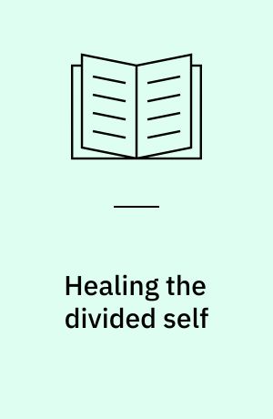 Healing the divided self : clinical and Ericksonian hypnotherapy for post-traumatic and dissociative conditions