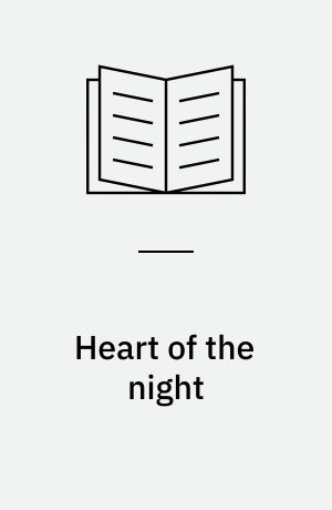 Heart of the night : a novel