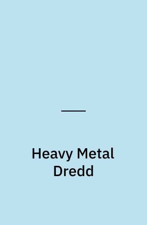 Heavy Metal Dredd