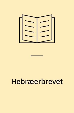 Hebræerbrevet: Jakobs brev: 1. og 2. Peters brev