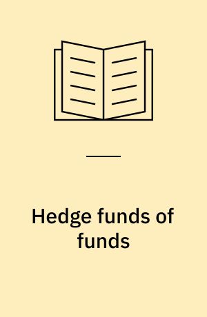 Hedge funds of funds : a guide for investors