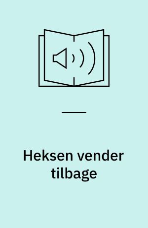 Heksen vender tilbage