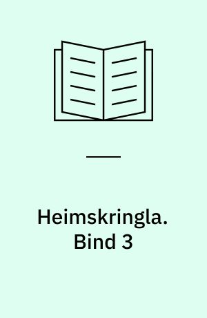 Heimskringla : Norges kongesagaer. Bind 3