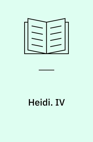 Heidi. IV : Heidi og hendes børn. - 1958