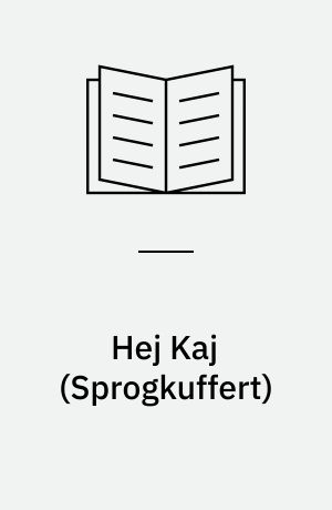 Hej Kaj : dialogisk læsning og leg
