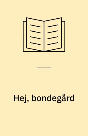 Hej, bondegård