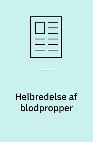 Helbredelse af blodpropper