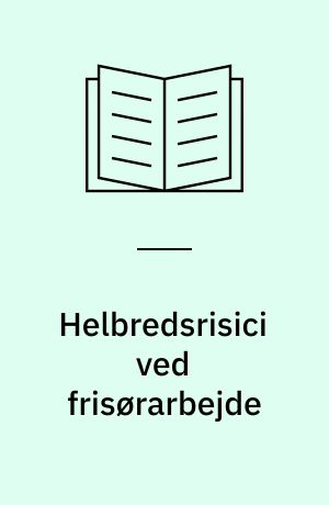 Helbredsrisici ved frisørarbejde