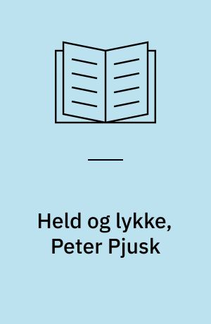 Held og lykke Peter Pjusk