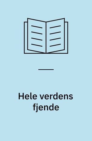 Hele verdens fjende : noveller