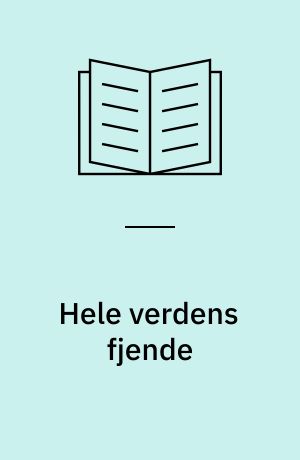 Hele verdens fjende : noveller