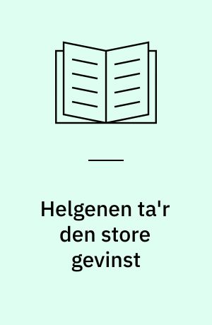 Helgenen ta'r den store gevinst