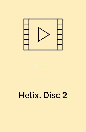 Helix. Disc 2