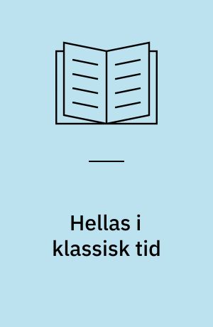 Hellas i klassisk tid : tekster til græsk religion
