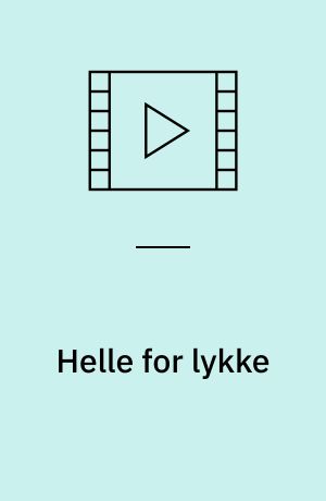 Helle for lykke