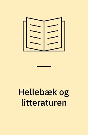 Hellebæk og litteraturen