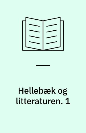Hellebæk og litteraturen. 1