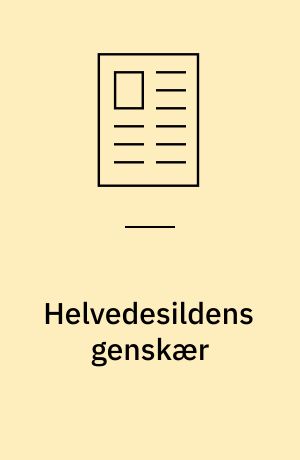 Helvedesildens genskær : allegori og frigørelsesvilje i besættelsestidens film