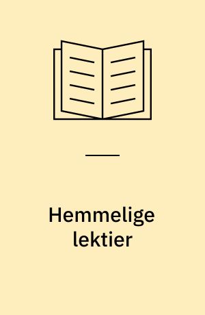 Hemmelige lektier : hæfte til kopiering