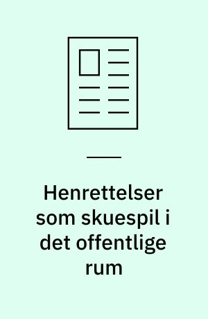 Henrettelser som skuespil i det offentlige rum