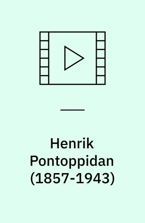 Henrik Pontoppidan (1857-1943)