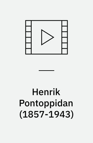 Henrik Pontoppidan (1857-1943)