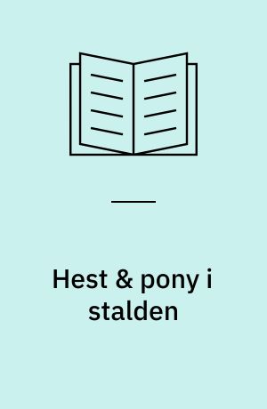 Hest & pony i stalden