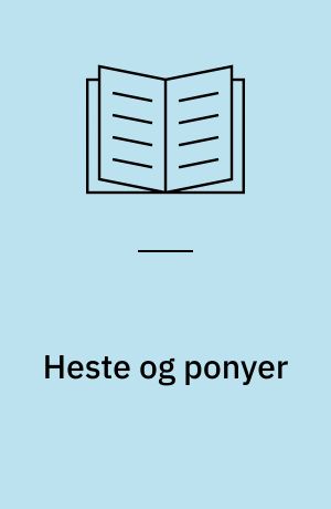 Heste og ponyer
