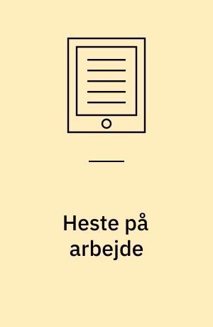 Heste på arbejde