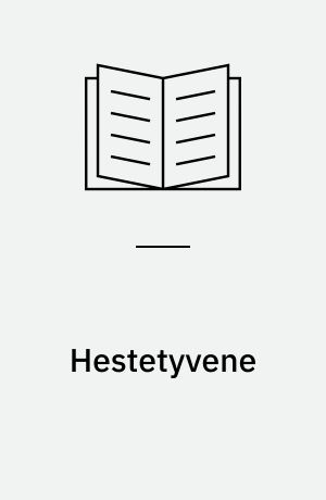 Hestetyvene