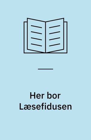 Her bor Læsefidusen
