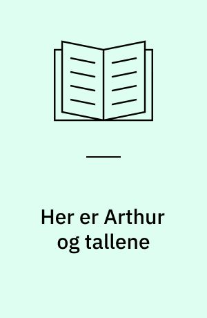 Her er Arthur og tallene