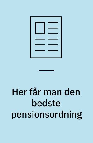 Her får man den bedste pensionsordning