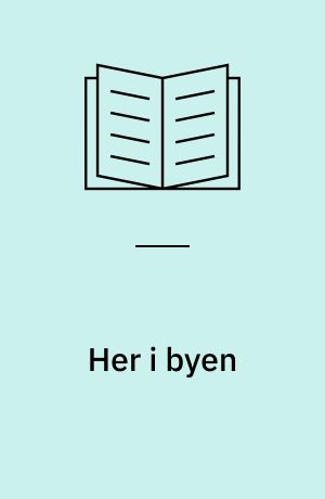 Her i byen : nordjyske billeder