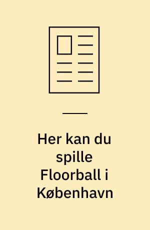 Her kan du spille Floorball i København