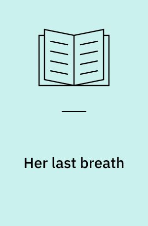 Her last breath