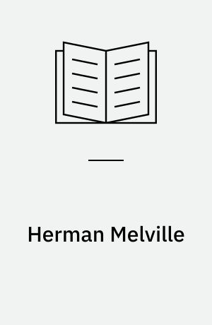 Herman Melville : Moby Dick
