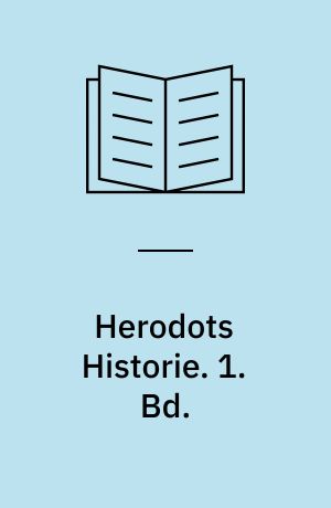 Herodots Historie. 1. Bd.